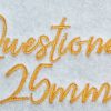 Questioned 25mm Font