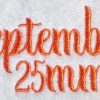 September 25mm Font